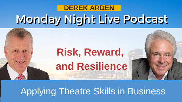 Are Acting Lessons Useful for Business?  Carl Walsh with Derek Arden